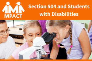 Section 504 and Students with Disabilities (In Person Training) @ Free Methodist Church