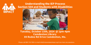 Understanding the IEP Process/Section 504 and Students with Disabilities @ Camdenton Public Library