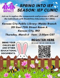 MPACT's Spring Into IEP Season- IEP Clinic @ Kansas City Public Library -Waldo Branch-Room A