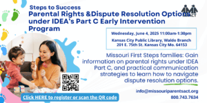 Steps to Success: Parent Rights & Dispute Resolution Options under IDEA’s Part C Early Intervention Program @ Kansas City Public Library